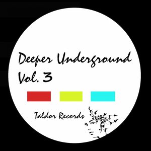 Deeper Underground, Vol. 3