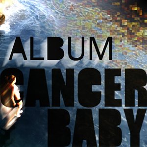 “Cancer Baby”的封面