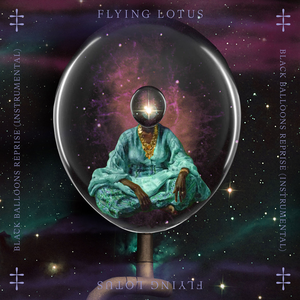 Flying Lotus - Black Balloons Reprise - Zortam Music
