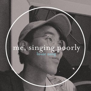 me, singing poorly