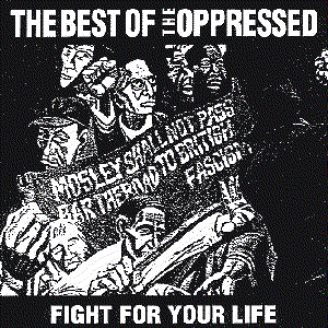 Fight for Your Life: The Best of the Oppressed