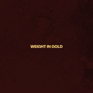 Weight in Gold