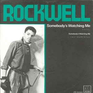 Somebody's Watching Me