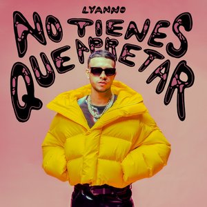 NO TIENES QUE APRETAR - Single