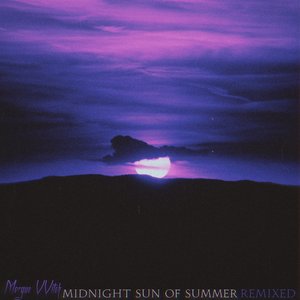 Midnight Sun of Summer Remixed