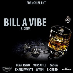 Bill a Vibe Riddim