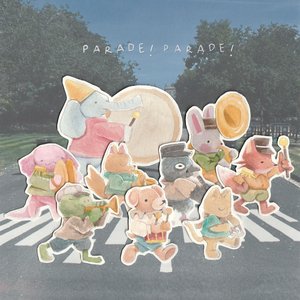 Parade! Parade! [Explicit]