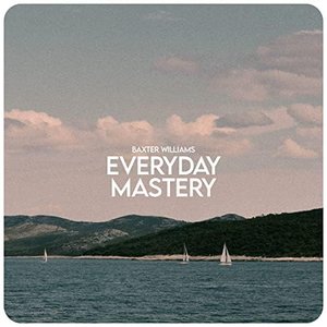 Everyday Mastery