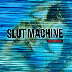 Slut Machine