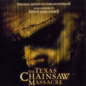 The Texas Chainsaw Massacre (Original Motion Picture Soundtrack)