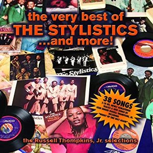 The Very Best of the Stylistics...and More!