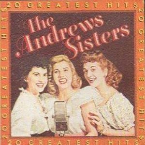 “The Andrews Sisters 20 Greatest Hits”的封面