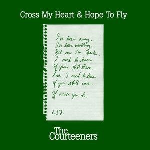 Cross My Heart & Hope To Fly