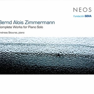 B.A. Zimmermann: Complete Works for Piano Solo