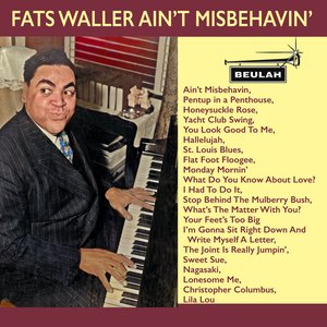 Fats Waller Ain't Misbehavin'