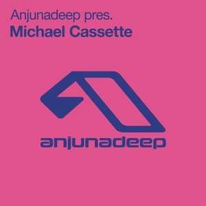 Anjunadeep pres. Michael Cassette (Digi Comp)