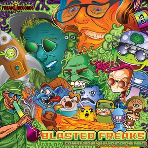 Blasted Freaks (Compiled By Hyperpanic)