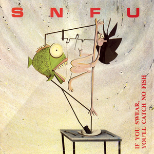 If You Swear, You'll Catch No Fish cover