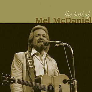 The Best of Mel McDaniel