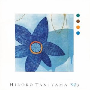 HIROKO TANIYAMA '90s