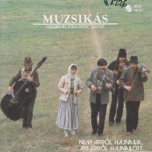 Muzsikás: Nem arról hajnallik, amerről hajnallott...