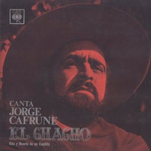 El Chacho, vida y muerte de un caudillo