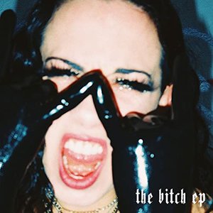 The Bitch EP