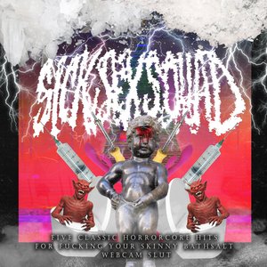 FIVE CLASSIC HORRORCORE HITS FOR FUCKING YOUR SKINNY BATHSALT WEBCAM SLUT