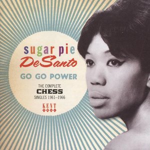 Go Go Power • The Complete Chess Singles 1961-1966