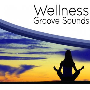 Wellness Groove Sounds