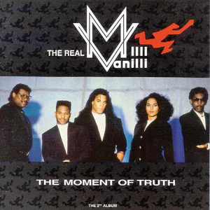 The Moment Of Truth (The Real Milli Vanilli) - GetSongBPM