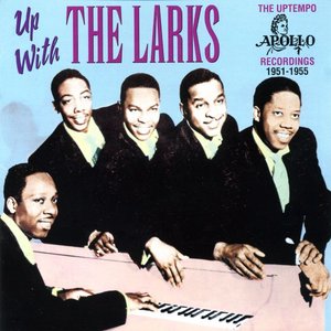 Up With the Larks: The Uptempo Apollo Recordings 1951-1955