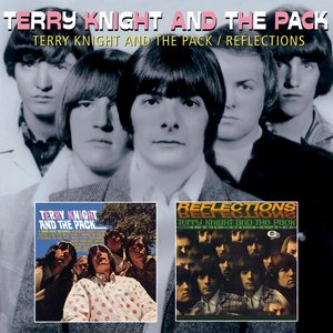 Terry Knight And The Pack/Reflections