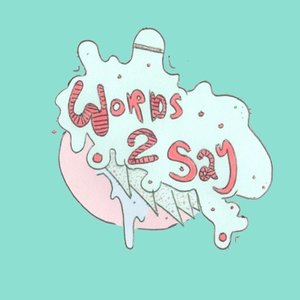 Words to Say (feat. Mulherin) - Single