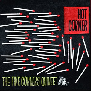 Hot Corner (feat. Mark Murphy)