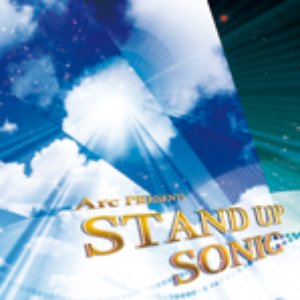 Arc PRESENTS STAND UP SONIC