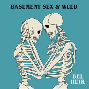 Basement Sex and Weed - Single