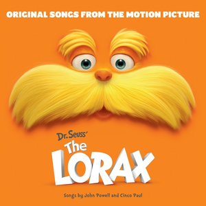 Dr. Seuss' The Lorax: Original Songs from the Motion Picture