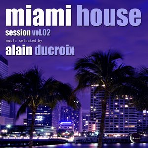 Miami house session, Vol. 2