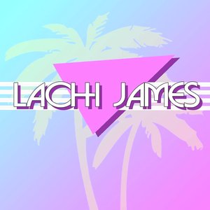 Image for 'Lachi James'