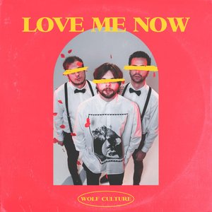 Love Me Now - Single