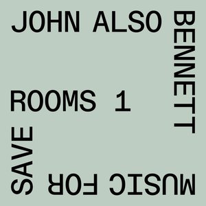 Music for Save Rooms 1