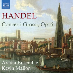 Concertos grossos op.6