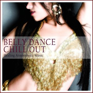 Belly Dance Chill Out