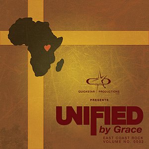 Quickstar Productions Presents : Unified By Grace East Coast Rock volume 2