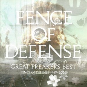 GREAT FREAKERS BEST FENCE OF DEFENSE 1987-2007