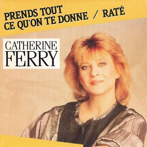 Prends tout ce qu'on te donne / Raté