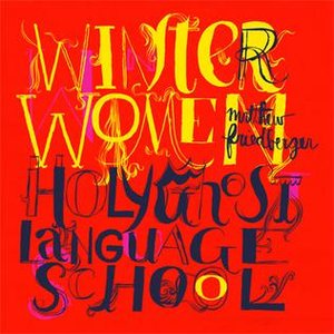 Winter Women/Holy Ghost Language School