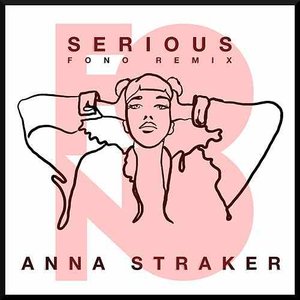 Serious (FONO Remix)