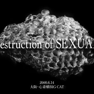 destruction of SEXUAL